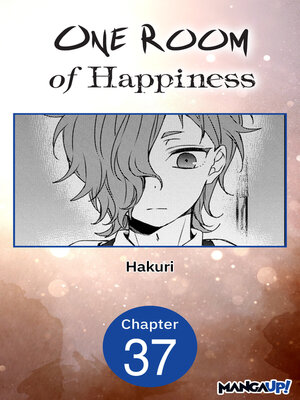 cover image of One Room of Happiness, Chapter 37